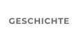 GESCHICHTE